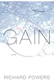 Gain: A Novel