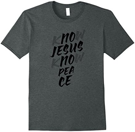 Mens No Jesus No peace Christian Shirt Religion Tee I Love Jesus 2XL Dark Heather