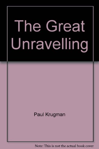 The Great Unravelling