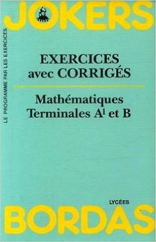 Amazon Fr Mathematiques Terminales A1 Et B Exercices Avec Corriges Hani Livres