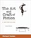 The Art and Craft of Fiction: A Writer's Guide by