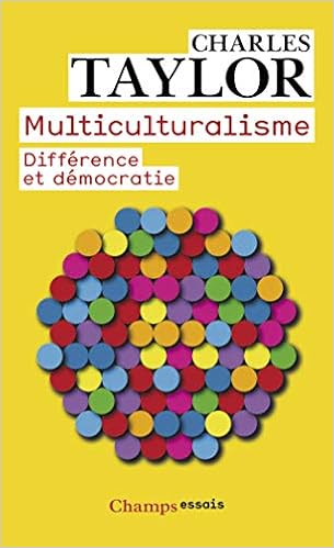 Multiculturalisme Difference Et Democratie Amazon Fr Taylor Charles Canal Denis Armand Livres