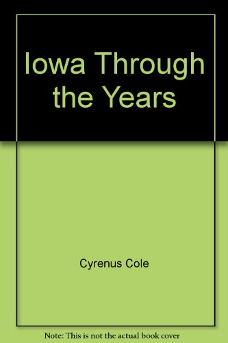 Iowa through the years