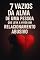 Livro SETE VAZIO DA ALMA DE UMA PESSOA QUE LEVA A VIVER UM RELACIONAMENTO ABUSIVO