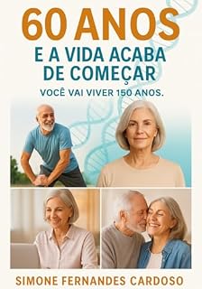 Livro 60 Anos E A Vida Acaba De Começar