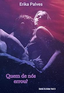 Livro Quem de nós errou?: Série B.Side Vol 3