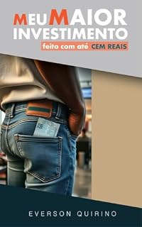 Livro Meu Maior Investimento Feito com ate Cem Reais: Desenvolvimento Pessoal