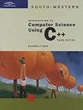 Introduction to Computer Science Using C++, Third Edition by 
