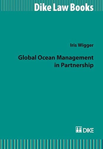 Global Ocean Management in Partnership (Dike Law Books)