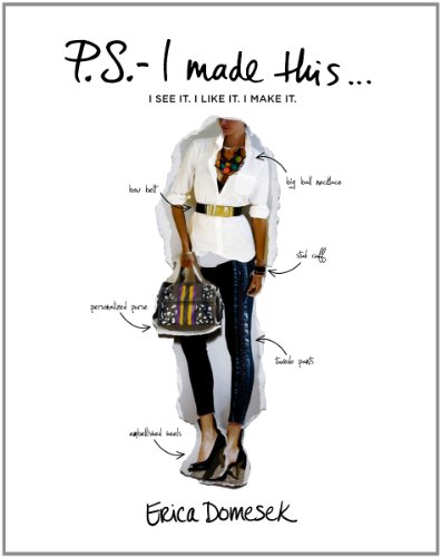 P.S.-- I Made This . . .