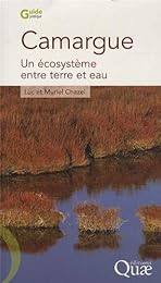 Camargue, un écosystème entre terre et eau