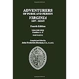 Adventurers of Purse and Person, Virginia, 1607-1624/5. Fourth Edition. Volume One, Families A-F, Part B