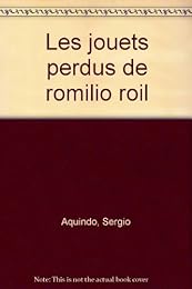 Les  jouets perdus de Romilio Roil