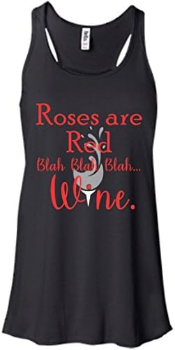 Funny - Roses Are Red Blah Blah Blah Wine Women Bella Tanktop Tshirt