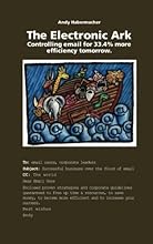 The Electronic Ark: Controlling Email For 33.4% More Efficiency Tomorrow