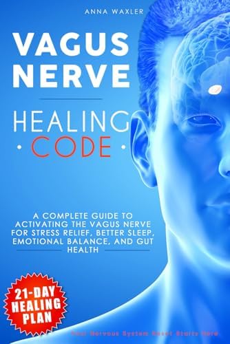 Vagus Nerve Book: Upgrade your Body's Natural Healing Process