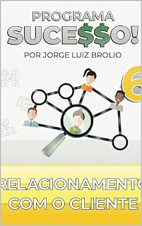 Livro Relacionamento com o Cliente (Programa Suce$$o)