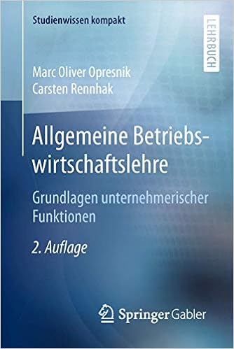 Allgemeine Betriebswirtschaftslehre Grundlagen Unternehmerischer Opresnik Marc Oliver Rennhak Carsten Amazon De Bucher