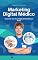 Livro Marketing Digital para Médicos