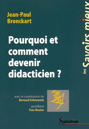 Pourquoi et comment devenir didacticien?