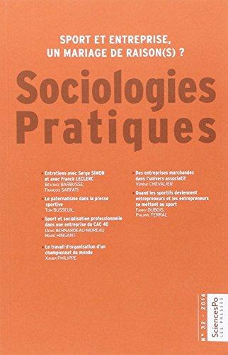 Sociologies Pratiques, N° 32/2016 : Sport et entreprise, un mariage de raison(s) ? by Béatrice Barbusse, François Sarfati, Collectif
