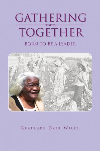 Gathering Together: Born to be a Leader