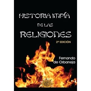 Historia impía de las religiones (Spanish Edition)