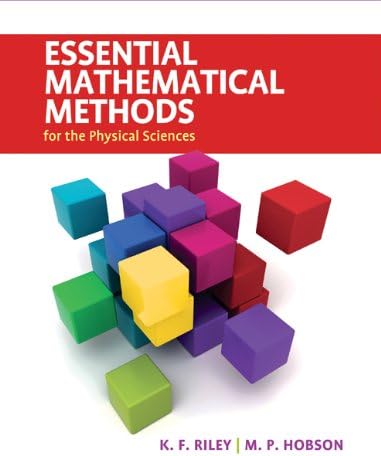 Student Solution Manual for Essential Mathematical Methods for the