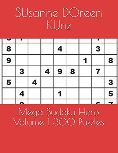 Free Download Mega Sudoku Hero Volume 1 300 Puzzles By SUsanne DOreen 