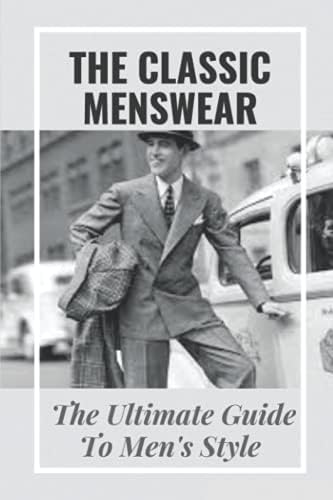 Gentleman: A Timeless Guide to Fashion: Roetzel, Bernhard, Beer