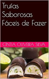 Livro Trufas Saborosas Fáceis de Fazer