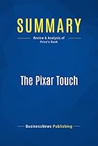 Summary: The Pixar Touch: Review and Analysis of Price's Book