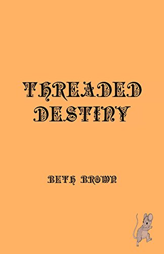 Threaded Destiny