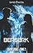 Berserk (Faith Ezreal) (French Edition) by Jupiter Phaeton