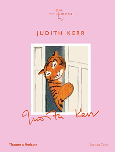 Judith Kerr: The Illustrators (The Illustrators) by Joanna Carey
