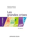 Image de Les grandes crises - 10e éd. - 1873-1929-1973-2008- ?