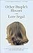 Other People's Houses: A Novel