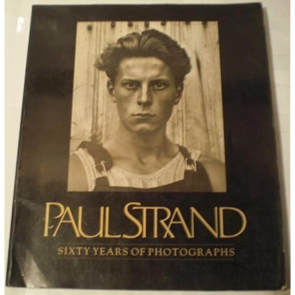 Amazon.com: Paul Strand: Sixty Years of Photographs: 9780900406829