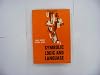 Symbolic logic and language;: A programmed text,