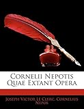 Cornelii Nepotis Quae Extant Opera (Swedish Edition) by 