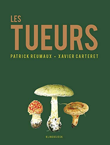 Les Tueurs (de Natura Rerum) (French Edition) by Patrick Reumaux, Pierre Arthur Moreau