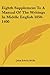 Eighth Supplement to a Manual of the Writings in Middle English 1050-1400 - John Edwin Wells