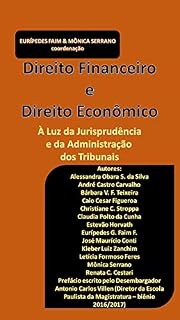 Livro Direito Financeiro e Direito Econômico: À luz da jurisprudência e da administração dos tribunais.