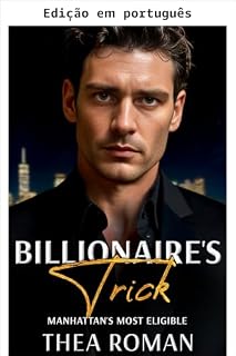 Livro O bilionário Trick (Os mais cobiçados de Manhattan)