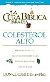 Cura Biblica Para Colesterol Alto (La Cura Biblica Para La) (Spanish Edition)