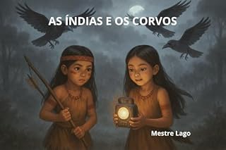 Livro AS ÍNDIAS E OS CORVOS