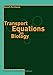 Transport Equations in Biology (Frontiers in Mathematics)