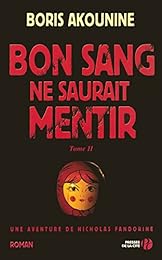 Bon sang ne saurait mentir