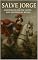 Livro Salve Jorge: A História de Um dos Santos Mais Queridos do Mundo (Religiões do Mundo)