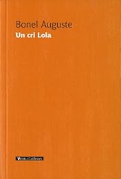 Un  cri Lola